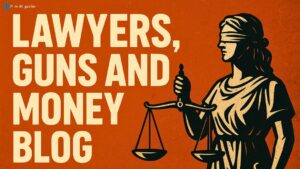 Lawyers Guns & Money Blog: Inside the Internet’s Smartest Political