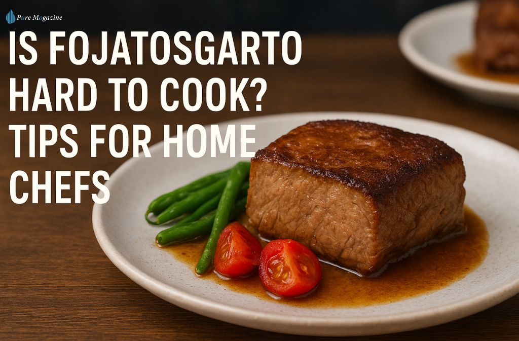 is fojatosgarto hard to cook