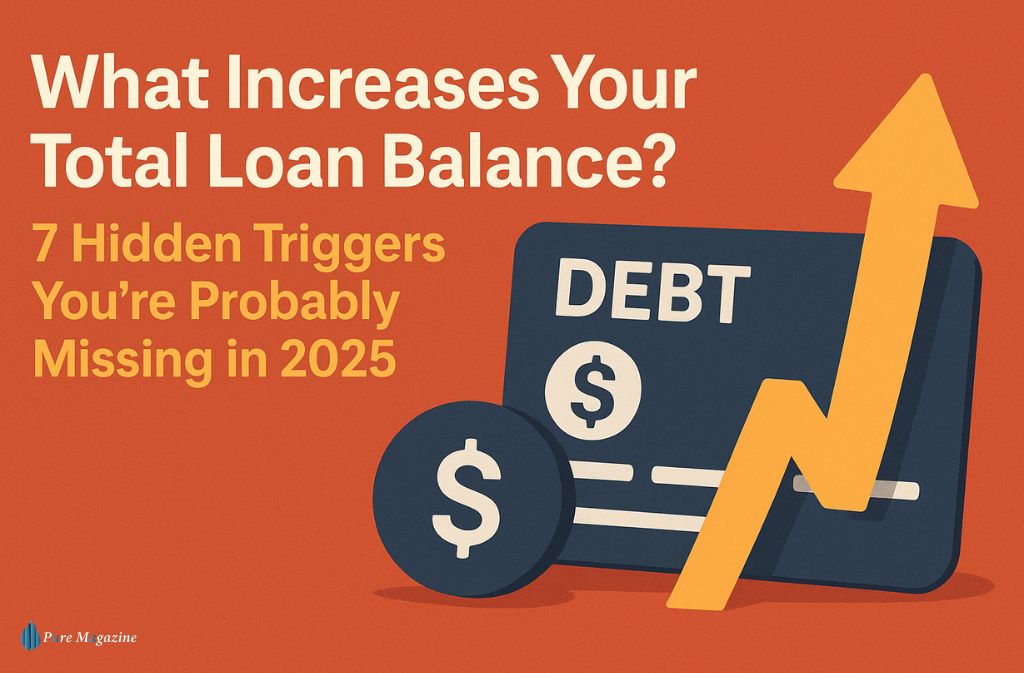what increase your total loan balance