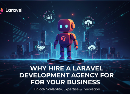 Hire Laravel Development Agency
