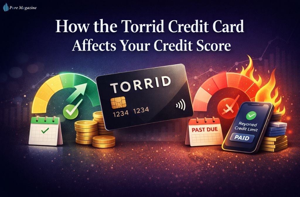 How the Torrid Credit Card Affects Your Credit Score