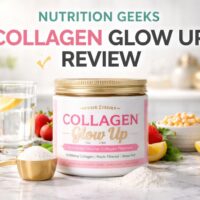 nutrition geeks collagen glow up reviews