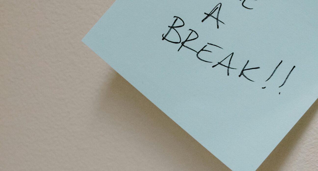 Why five-minute breaks are important