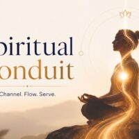 spiritual conduit